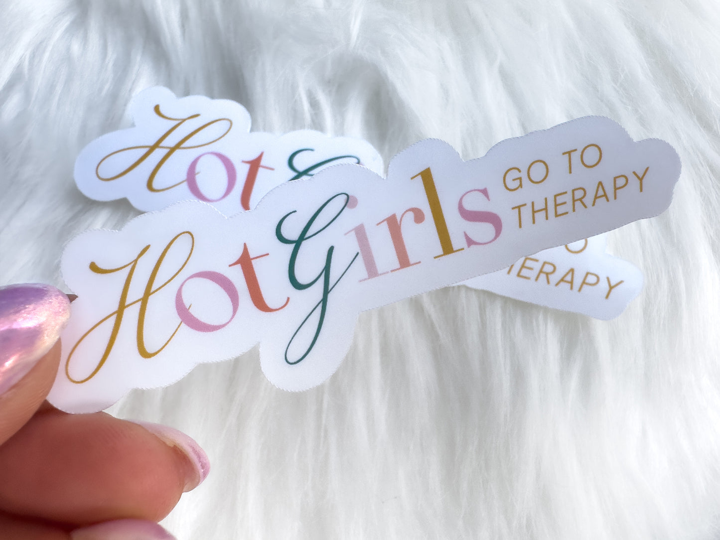 Hot Girls Go to Therapy Sticker