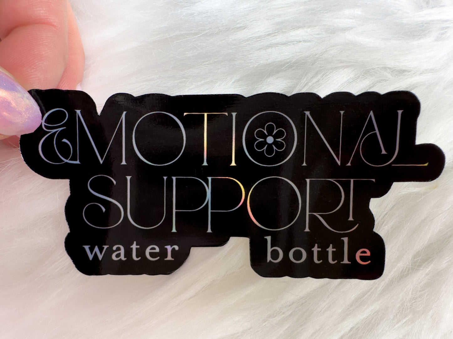 Emotional Support Water Bottle Sticker
