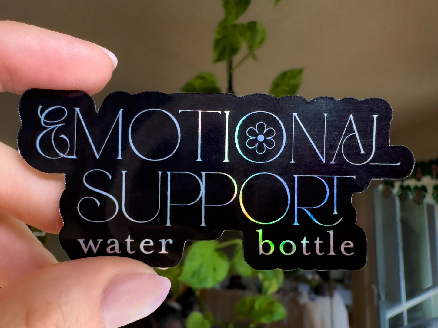 Emotional Support Water Bottle Sticker