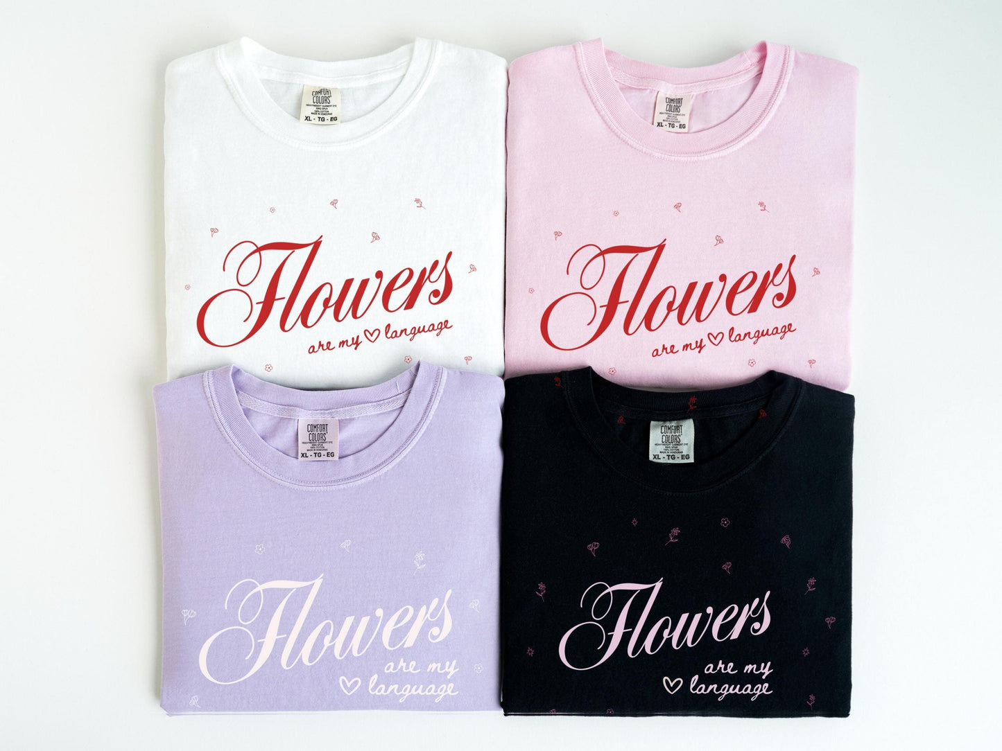 Galentine’s Day Matching Shirts – Flowers Are My Love Language