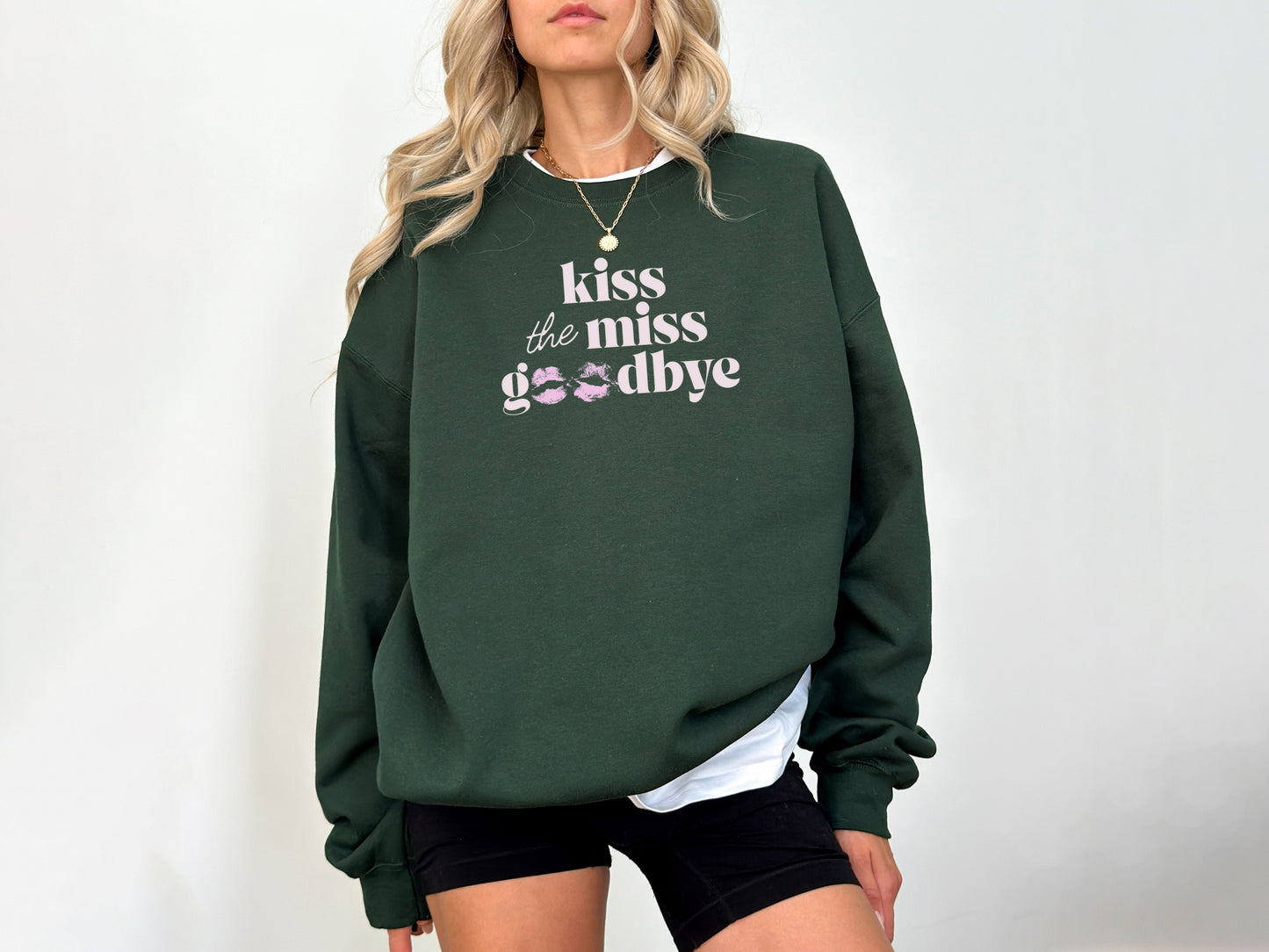 Kiss the Miss Goodbye Crewneck