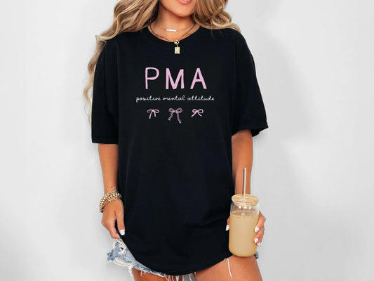 PMA T-Shirt – Because Sometimes, You Just Gotta Try ✨