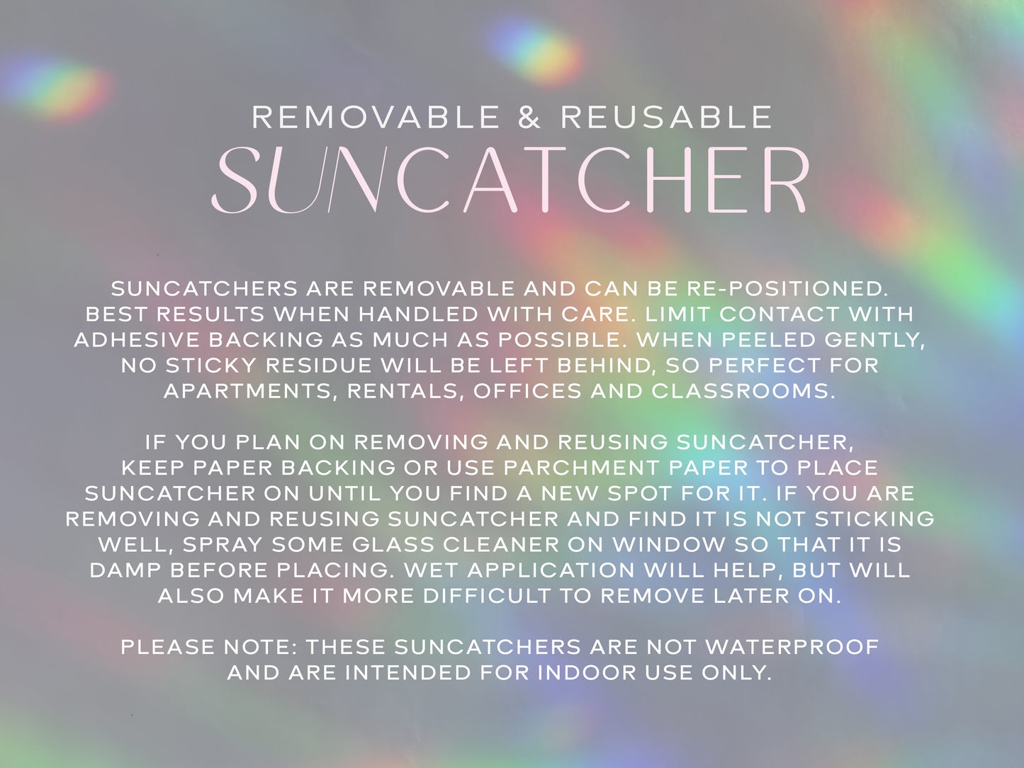 Removable & Reusable Suncatcher