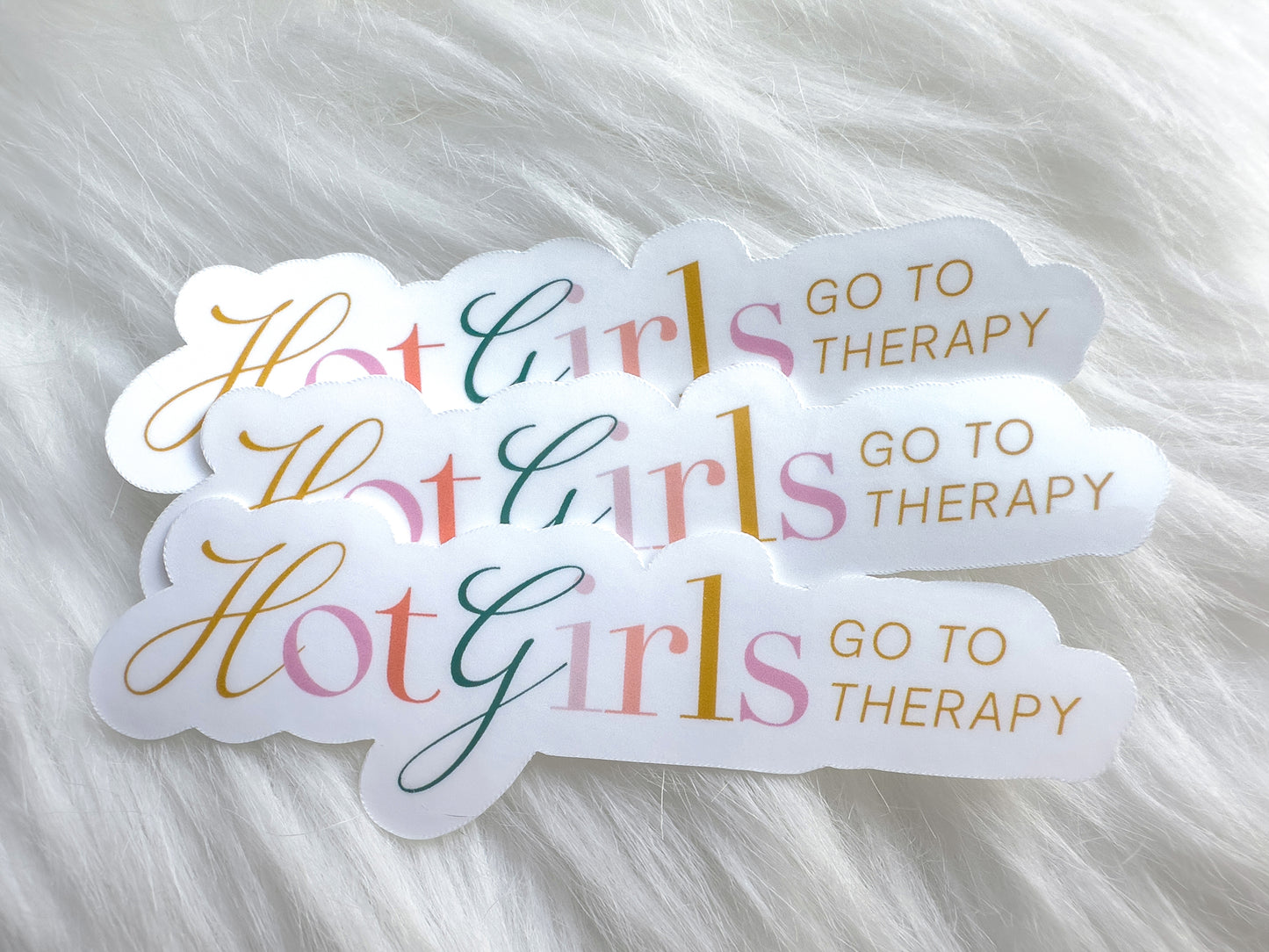 Hot Girls Go to Therapy Sticker