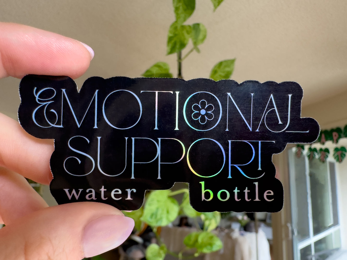 Emotional Support Water Bottle Sticker