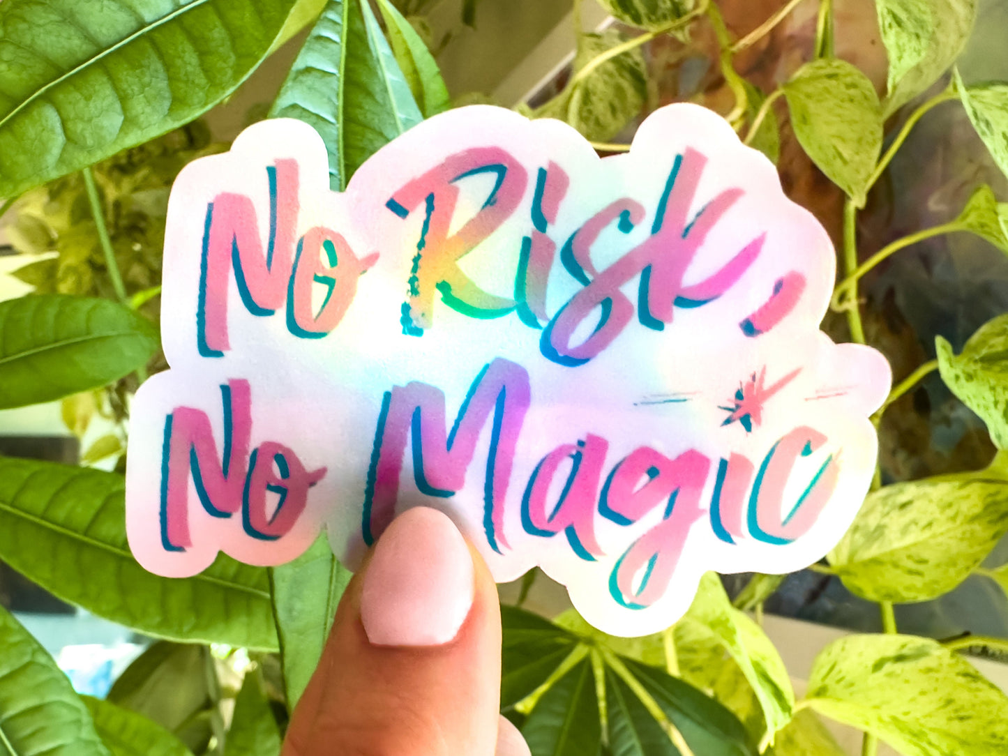 No Risk No Magic Holographic Sticker
