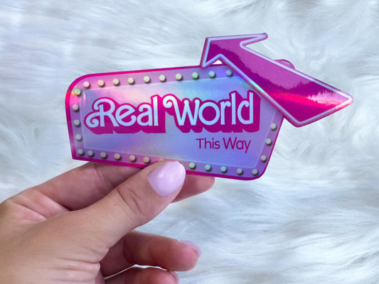 Real World This Way Sticker