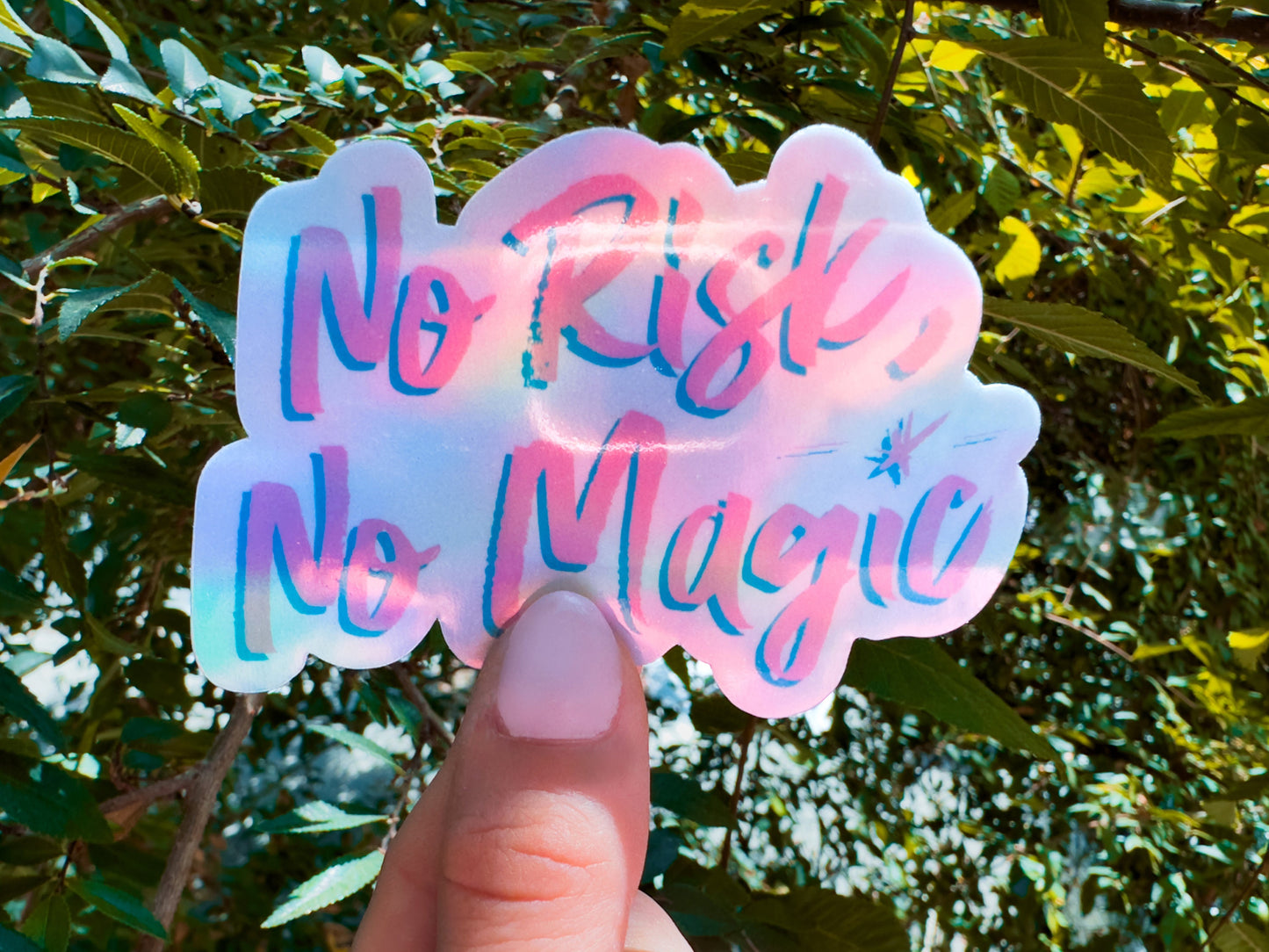 No Risk No Magic Holographic Sticker