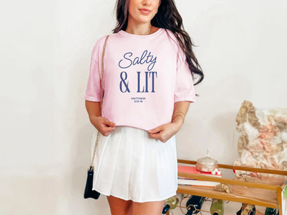 Salty & Lit T-Shirt – Stay Bold, Stay Bright ✨
